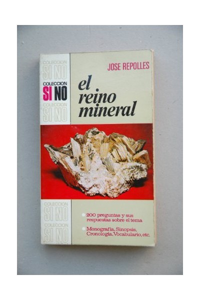 EL REINO MINERAL - José Repolles.